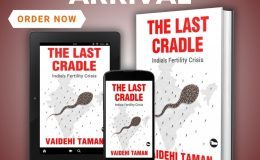 Book Review: The Last Cradle: India’s Fertility Crisis by Dr. Vaidehi Taman