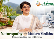 Nirvana Naturopathy and Retreat Explores Naturopathy vs Modern Medicine: A Balanced Approach to Better Health