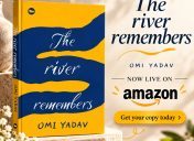 Book Review: ‘The River Remembers’ by Omi Yadav